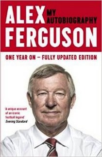 Ferguson A. Alex Ferguson: My Autobiography 