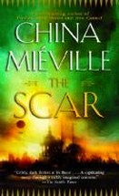 China Mieville The Scar 