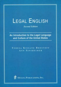 Brostoff T. Legal English. An Introduction to the Legal Language and Culture of the United States 
