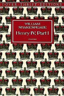 Shakespeare William Henry IV, Part I 