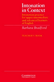 Bradford Barbara Intonation in Context. Teacher's Book 