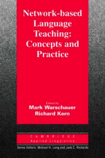 Network-based Language Teaching: Concepts and Practice 