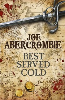 Abercrombie Joe Best Served Cold 