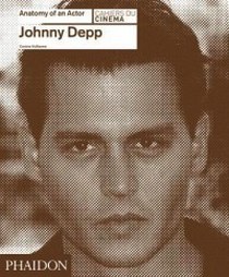 Vuillaume C. Johnny Depp: Anatomy of an Actor 