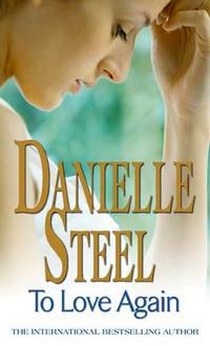 Danielle Steel To Love Again 