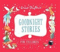 Enid Blyton Goodnight Stories for Children (Enid Blyton: Bedtime Tales) 