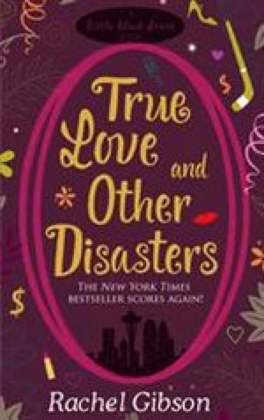 Rachel Gibson True Love and Other Disasters 