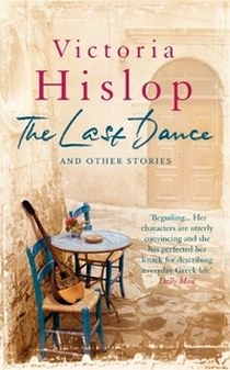 Hislop Victoria The Last Dance and Other Stories 