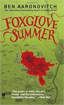 Aaronovitch Ben Foxglove Summer: A Rivers of London Novel 