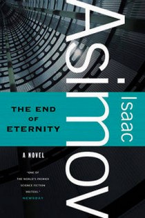 Isaac Asimov The End of Eternity 