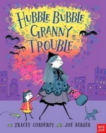 Coderoy Tracey Hubble Bubble, Granny Trouble 