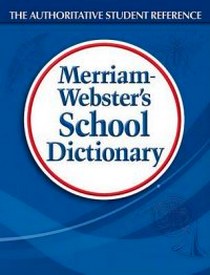 Merriam-Webster School Dictionary 