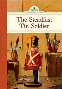 Olmstead Kathleen The Steadfast Tin Soldier 