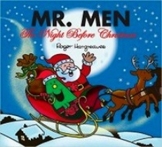 Roger Hargreaves Mr. Men the Night Before Christmas (Mr. Men & Little Miss Celebrations) 