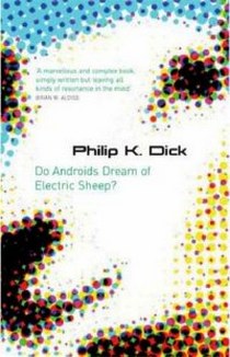 Dick Philip Do Androids Dream of Electric Sheep 