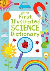 Kirsteen Robson First Illustrated Science Dictionary 