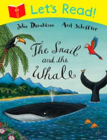 Donaldson Julia The Snail and the Whale 