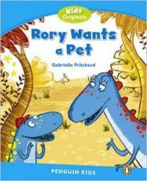 Gabrielle P. Penguin Kids 1 Rory Wants a Pet Reader 
