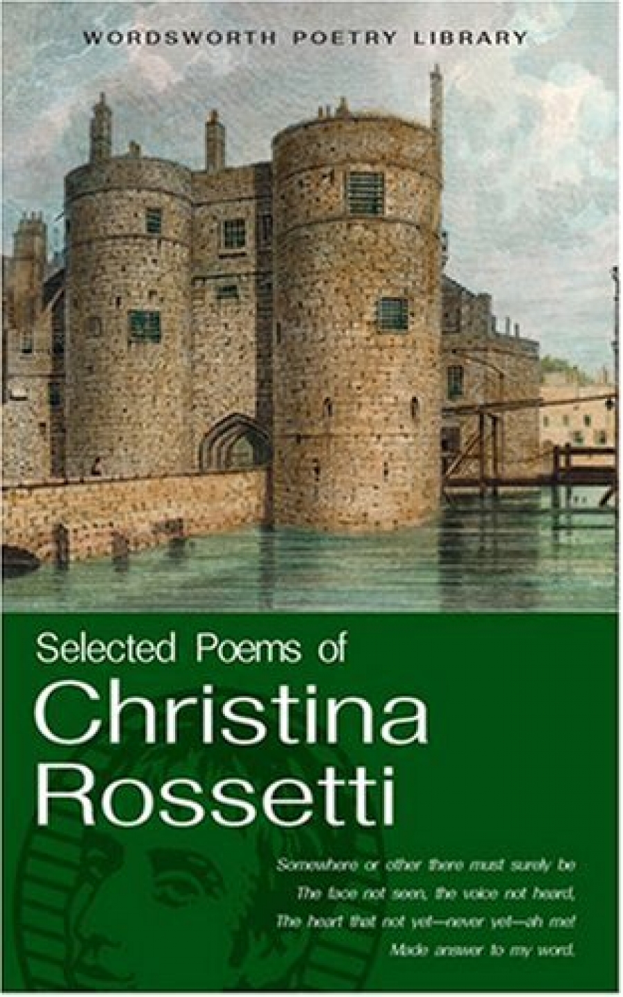 Christina Rossetti The Selected Poems of Christina Rossetti 