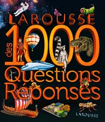 Kerrod Robin Larousse des 1000 Questions Reponses 