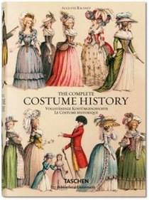 Fran Auguste Racinet.Complete Costume History (Bibliotheca Universalis) 