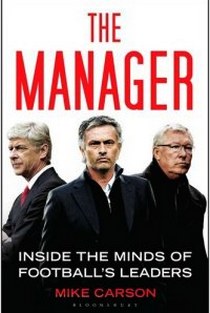 Carson M. Manager: Inside the Minds of Football's Leaders 