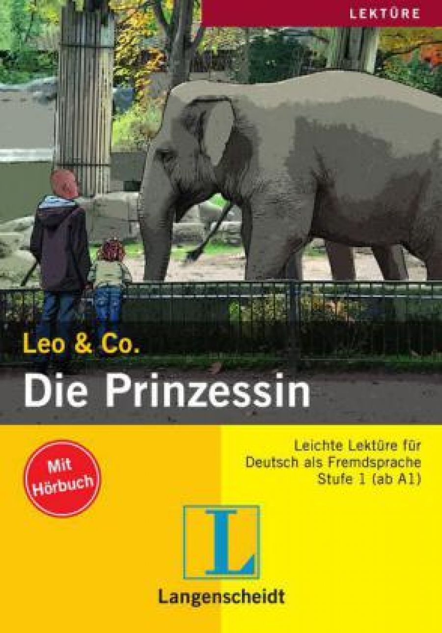 Leo & Co Die Prinzessin (+ Audio CD) 