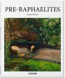 Birchall Heather Pre-Raphaelites (Basic Art) 
