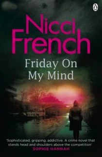 French, Nicci Friday On My Mind 