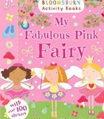 My Fabulous Pink Fairy. Activity and Sticker Book 