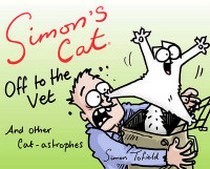 Simon's Cat: off to the Vet ... and Other Cat-Astrophes 