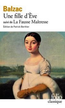 Balzac Honore de Une Fille d'Eve. La Fausse Maitresse 