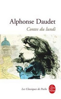 Alphonse Daudet Contes du lundi 