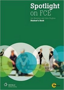 Jon N.A.J.H. Spotlight on fce Student's Book+myfce online course self-study version 