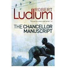Robert Ludlum The Chancellor Manuscript 
