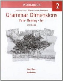 Larsen-Freeman D. Grammar Dimensions2 Workbook 