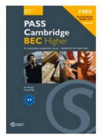 L, Wood, I, Pile Pass Cambridge BEC Higher Student's Book 