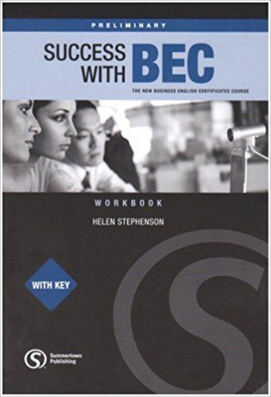 Success with BEC: Preliminary Workbook With Key: The New Business English Certificates 