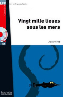 Verne J. Vingt mille lieues sous les mers (+ Audio CD) 