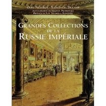 Emmanuel Ducamp Grandes Collections de la Russie Imperiale 
