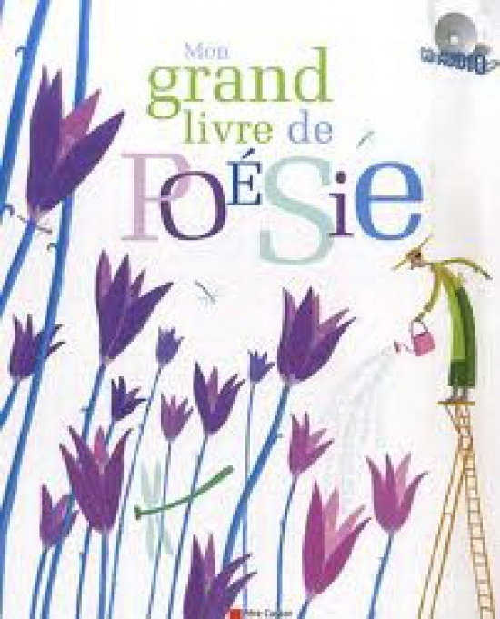 Herve Le Goff Mon grand livre de poesie de la langue francaise (+ Audio CD) 