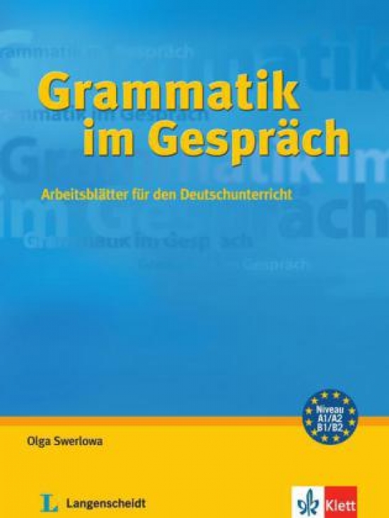 Swerlowa Olga Grammatik im Gesprach: Arbeitsblatter fur den Deutschunterricht 