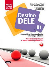 Alegre Palazon C. M. Destino DELE B1 (+ CD-ROM) 