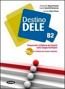 Alegre Palazon C. M. Destino DELE B2 (+ CD-ROM) 