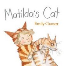 Gravett Emily Matilda's Cat 