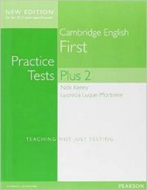 Kenny Nick Cambridge First Practice Tests Plus New Edition Students' Book without Key 