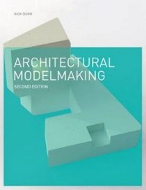 Dunn Nick Architectural Modelmaking 