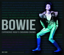 Evans M. Bowie: The Story of Rock's Enduring Enigma 