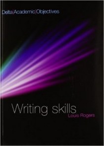 Rogers L., Thompson M. Delta Academic Objectives - Writing Skills Coursebook 