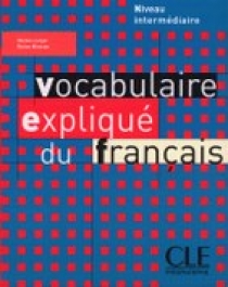 N L. Vocabulaire Expliquee Du Francais Niveau Intermediaire 